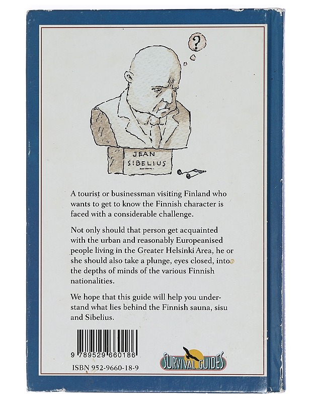 Sauna, sisu & Sibelius for businesspeople : a survival guide to Finnish - Dahlgren, Maija - Historiakirjat - 10105421815 - 1