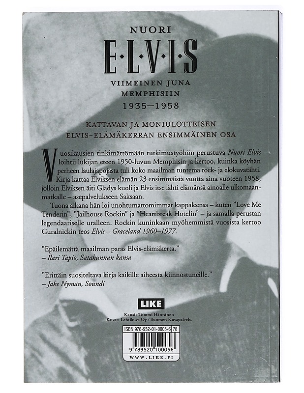 Nuori Elvis : viimeinen juna Memphisiin - Guralnick, Peter - Elämäkerrat ja muistelmat - 10105421817 - 1