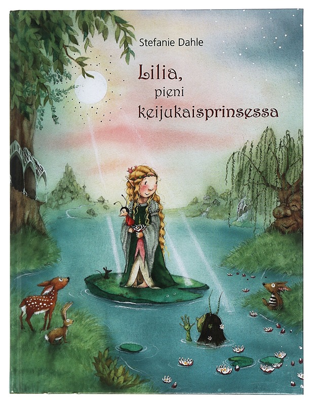 Lilia, pieni keijukaisprinsessa - Dahle, Stefanie - Lastenkirjat - 10105421924 - 0