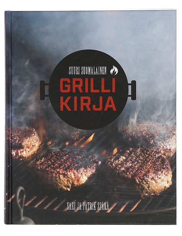 Suuri suomalainen grillikirja - Sari Spåra, Patrik Spåra - Ruokakirjat - 10105421930 - 0