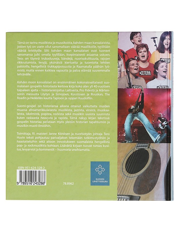 Kahden maan kansalaiset : Suomi-gospelin historiaa - Könönen, Janne - Musiikki- ja elokuvakirjat - 10105421943 - 1