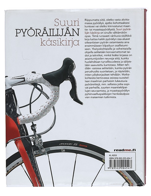 Suuri pyöräilijän käsikirja : täydellinen opas kaikille pyöräilijöille aloittelijoista asiantuntijoihin - Barton, Robin - Historiakirjat - 10105421960 - 1
