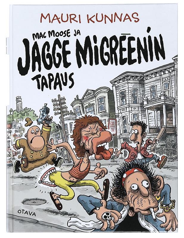 Mac Moose ja Jagge Migreenin tapaus - Mauri Kunnas - Musiikki- ja elokuvakirjat - 10105421979 - 0