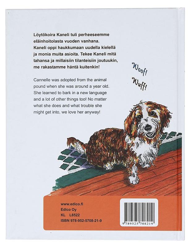 Löytökoira Kaneli ja uusi koti / Cannelle in her new home - Kulish, Tamara - Lastenkirjat - 10105422046 - 1