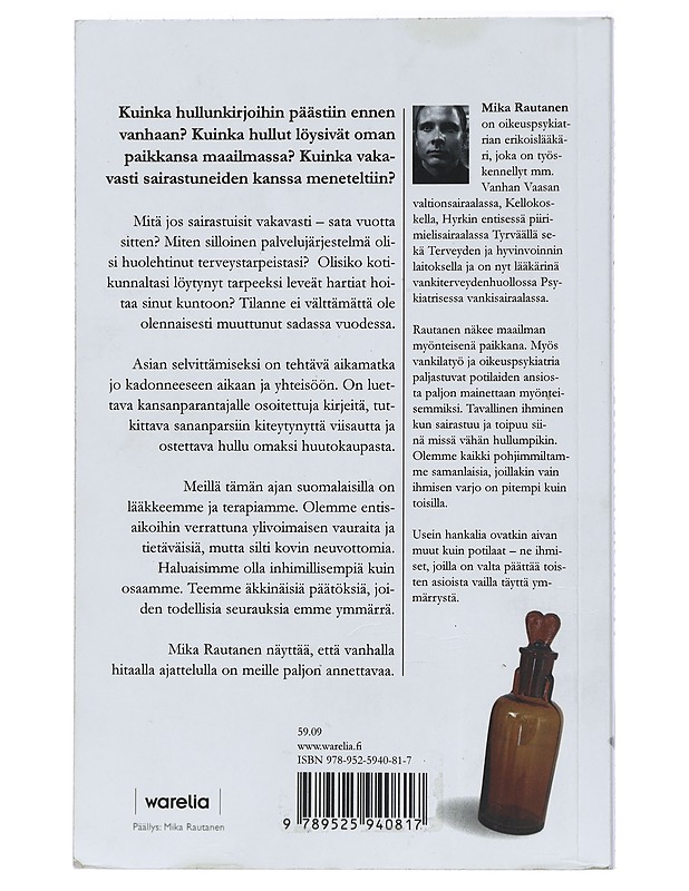 Hullun paperit : lääkärikirja elämän iloista ja suruista hoito-ohjeineen. 2 - Rautanen, Mika - Tietokirjat ja oppaat - 10105422090 - 1