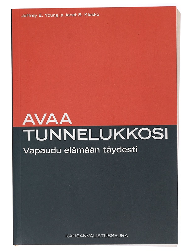 Avaa tunnelukkosi : vapaudu elämään täydesti - Young, Jeffrey E. - Tietokirjat ja oppaat - 10105422095 - 0