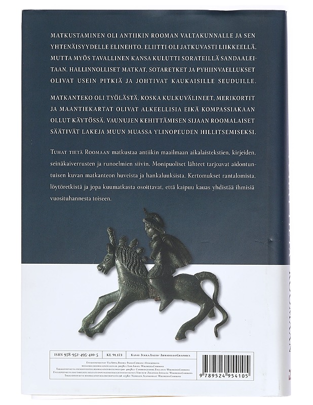 Tuhat tietä Roomaan : matkustaminen antiikin maailmassa - Ari Saastamoinen - Historiakirjat - 10105422112 - 1