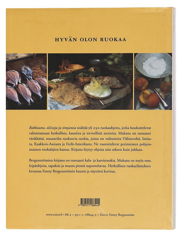 Rakkautta, oliiveja ja timjamia : hyvän olon ruokaa - Bergenström, Anna - Ruokakirjat - 10105422115 - 1