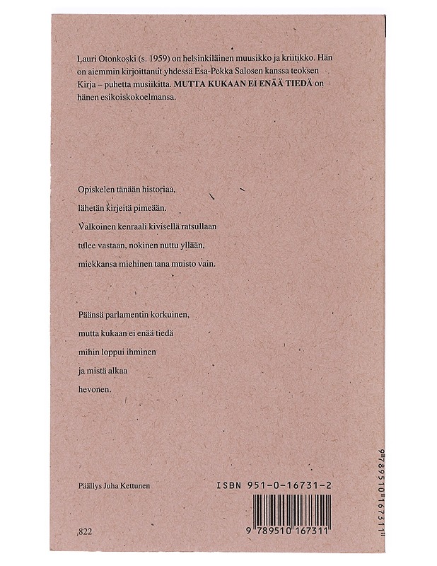 Mutta kukaan ei enää tiedä : runoja - Lauri Otonkoski - Runot ja näytelmät - 10105422133 - 1