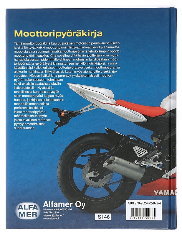 Moottoripyöräkirja : moottoripyörän omistaminen, rakenne, huoltaminen ja vianetsintä, ajajan ja moottoripyörän varusteet, ajokortin hankkiminen ja ajoharjoittelu - Seeley, Alan - Tietokirjat ja oppaat - 10105422202 - 1