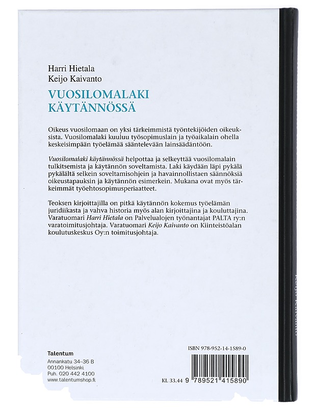 Vuosilomalaki käytännössä - Harri Hietala, Keijo Kaivanto - Tietokirjat ja oppaat - 10105422224 - 1