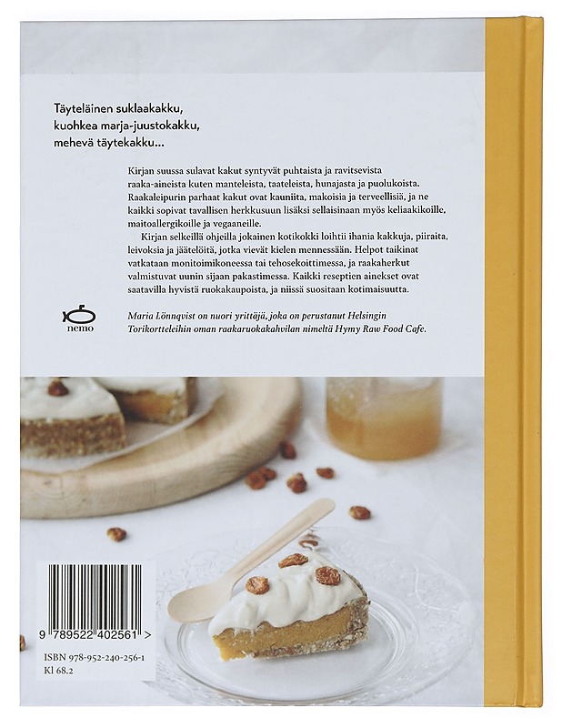 Raakaleipurin parhaat kakut - Lönnqvist, Maria - Ruokakirjat - 10105422260 - 1