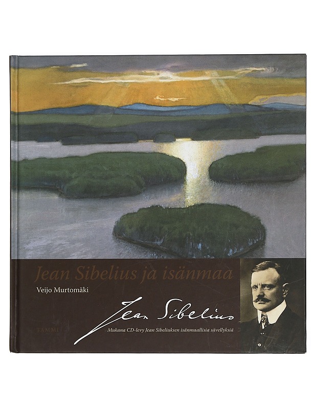 Sibelius ja isänmaa - Murtomäki, Veijo - Elämäkerrat ja muistelmat - 10105422293 - 0
