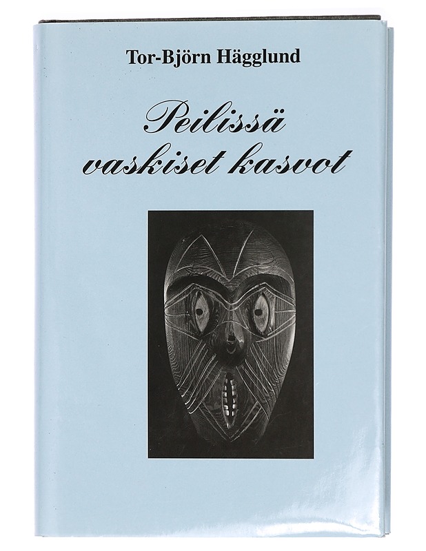Peilissä vaskiset kasvot - Tor-Björn Hägglund - Romaanit ja novellit - 10105422413 - 0