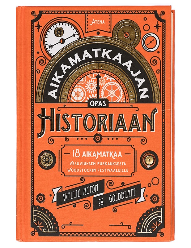 Aikamatkaajan opas historiaan - Wyllie, James - Romaanit ja novellit - 10105422428 - 0