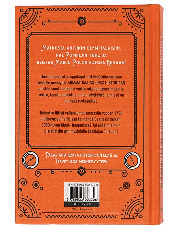 Aikamatkaajan opas historiaan - Wyllie, James - Romaanit ja novellit - 10105422428 - 1