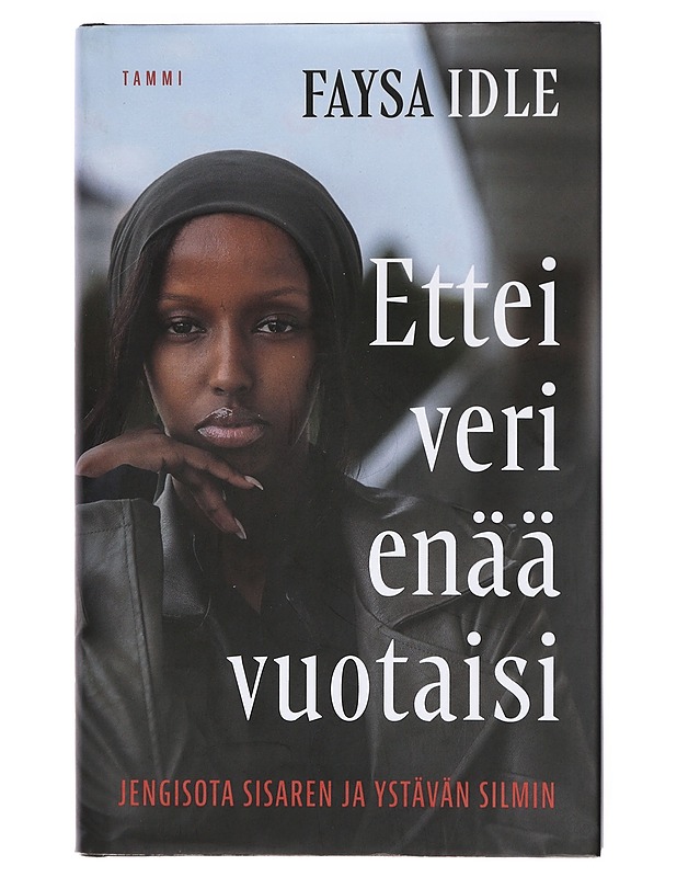 Ettei veri enää vuotaisi - Idle, Faysa - Elämäkerrat ja muistelmat - 10105422444 - 0