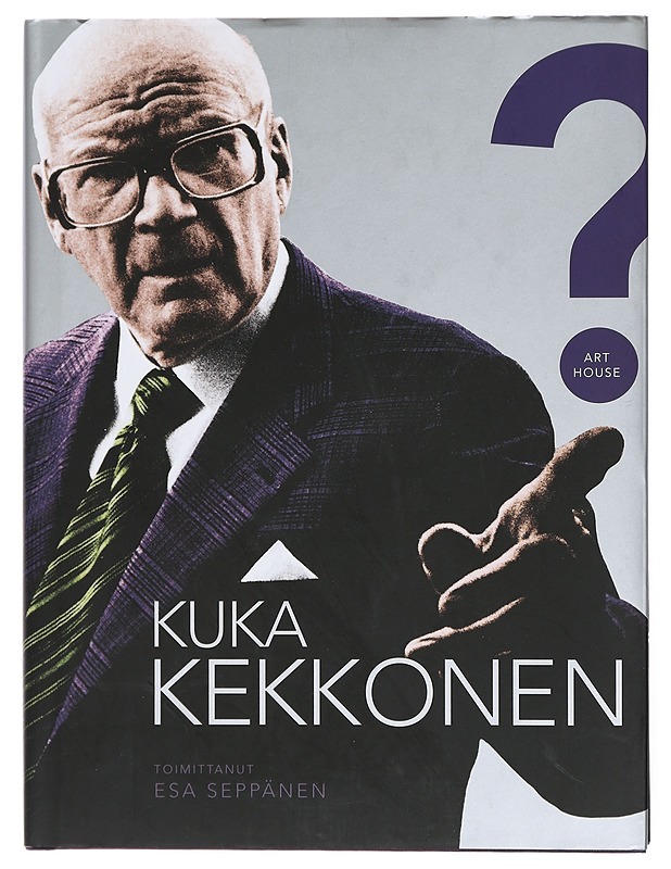 Kuka Kekkonen? - Seppänen, Esa - Elämäkerrat ja muistelmat - 10105422470 - 0