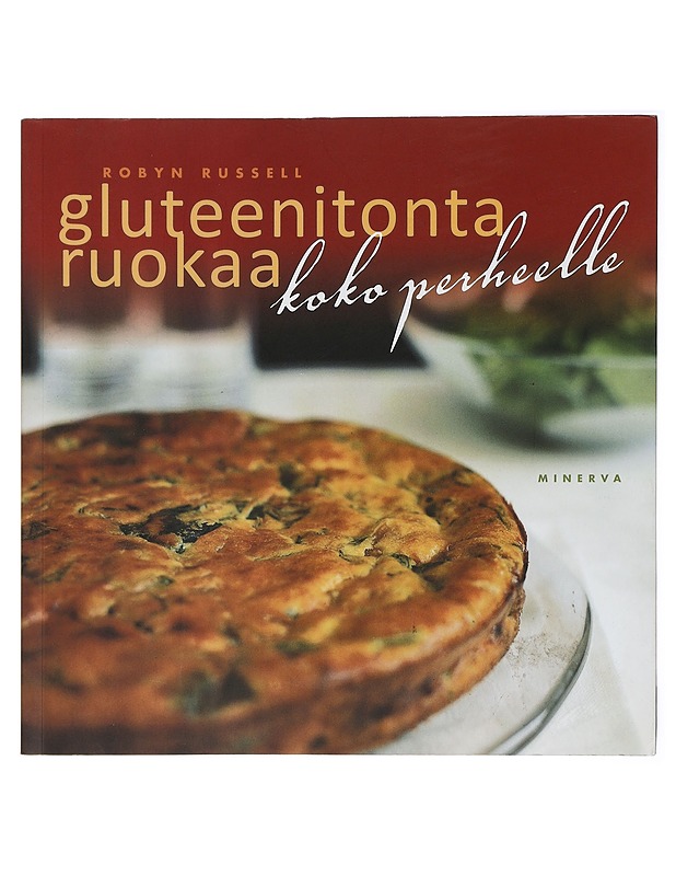 Gluteenitonta ruokaa koko perheelle - Russell, Robyn - Ruokakirjat - 10105422475 - 0