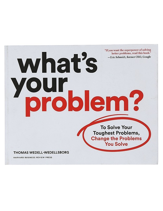 What´s your problem? - Thomas Wedell-Wedellborg - Tietokirjat ja oppaat - 10105422525 - 0