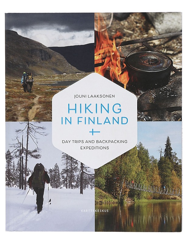Hiking in Finland : day trips and backpacking expeditions - Laaksonen, Jouni - Tietokirjat ja oppaat - 10105422533 - 0