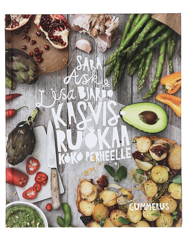 Kasvisruokaa koko perheelle - Ask, Sara - Ruokakirjat - 10105422609 - 0
