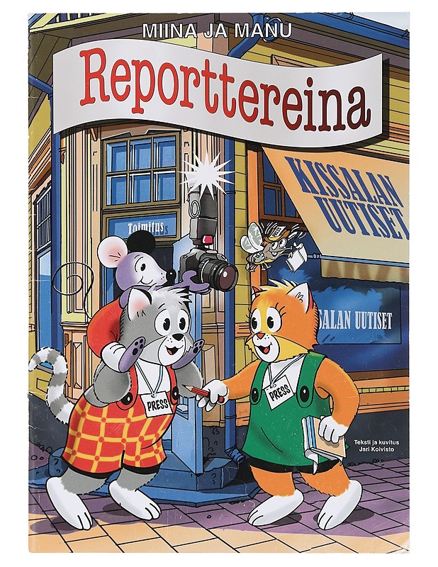 Miina ja Manu reporttereina - Koivisto, Jari - Lastenkirjat - 10105422636 - 0