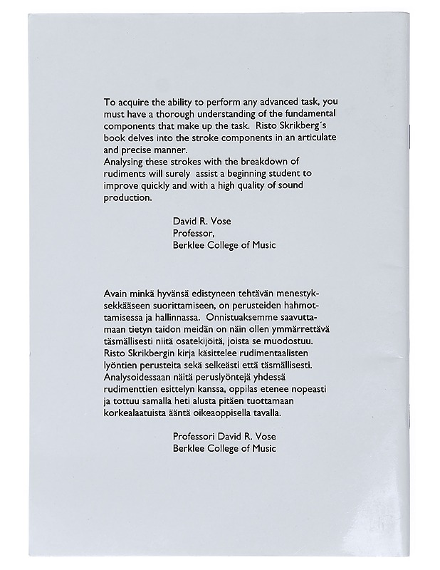 Rudimentaalisen rummunsoiton neljä peruslyöntiä - Skrikberg, Risto - Tietokirjat ja oppaat - 10105422643 - 1