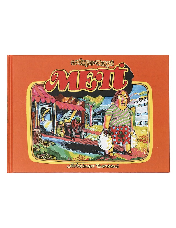 Meti - Rapi, Aapo - Elämäkerrat ja muistelmat - 10105422700 - 1