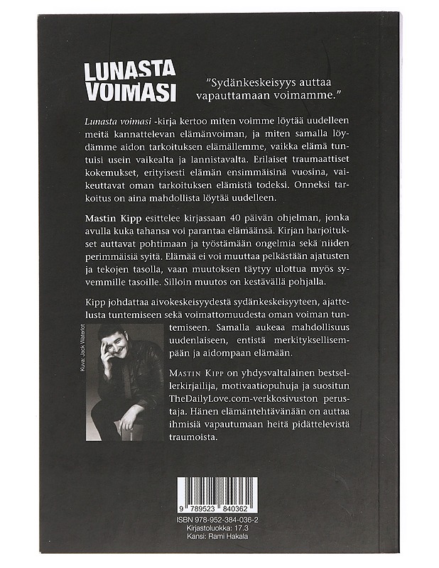 Lunasta voimasi : 40 päivän matka piilotetun trauman ratkaisemiseksi - Kipp, Mastin - Tietokirjat ja oppaat - 10105422766 - 1
