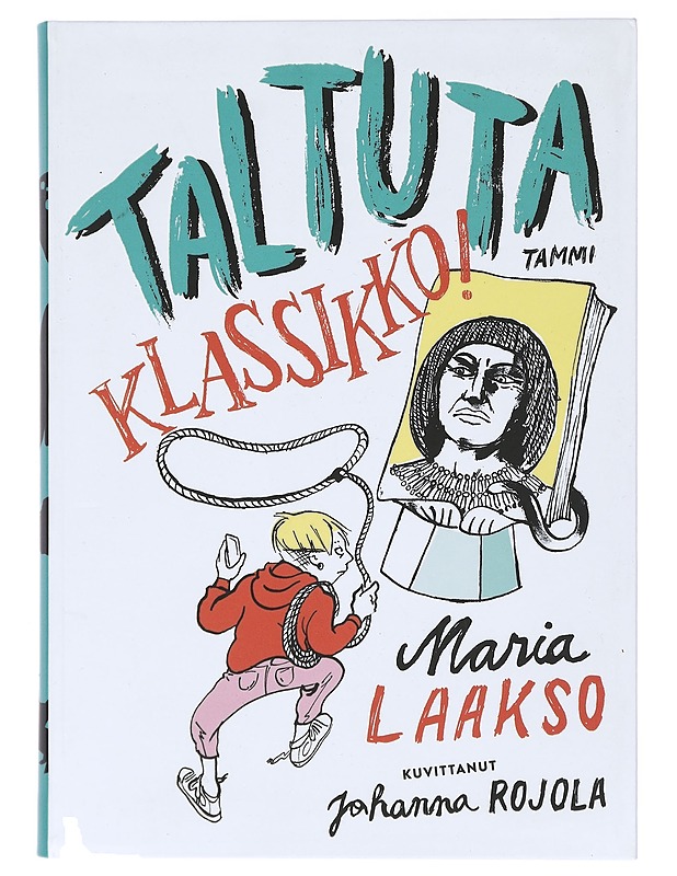Taltuta klassikko! - Laakso, Maria - Historiakirjat - 10105422769 - 0