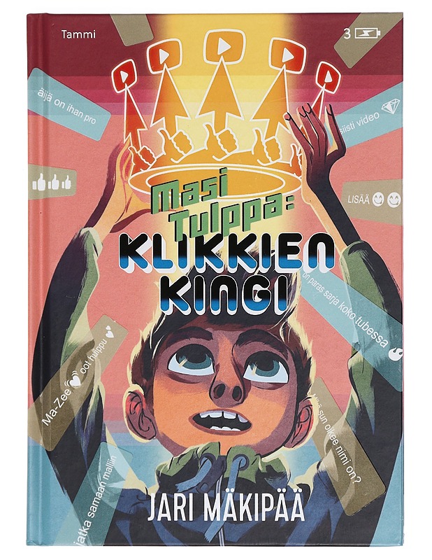 Masi Tulppa. 3, Klikkien kingi - Mäkipää, Jari - Lastenkirjat - 10105422796 - 0