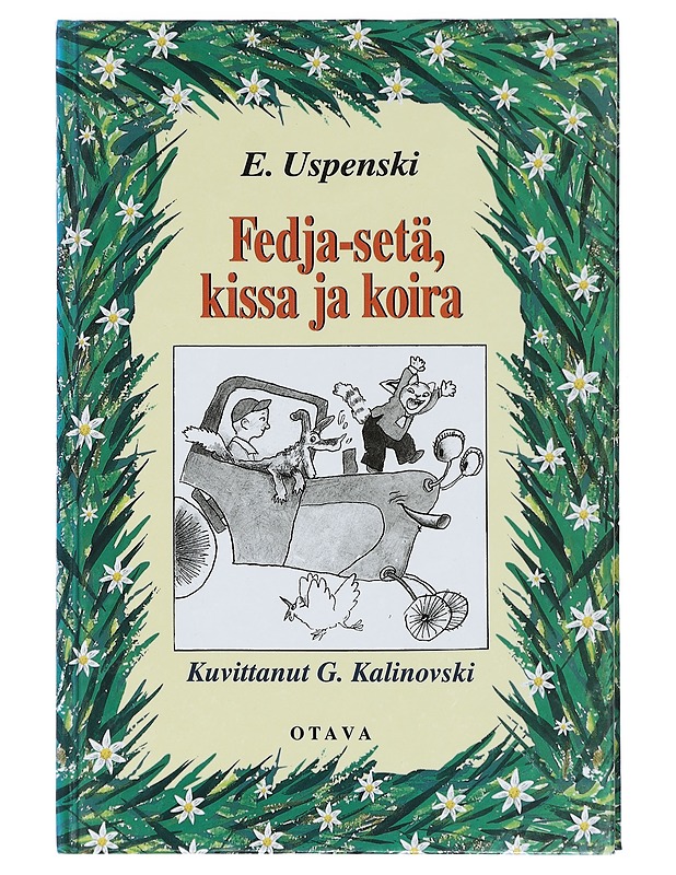 Fedja-setä, kissa ja koira - Uspenski, E. - Lastenkirjat - 10105422818 - 0