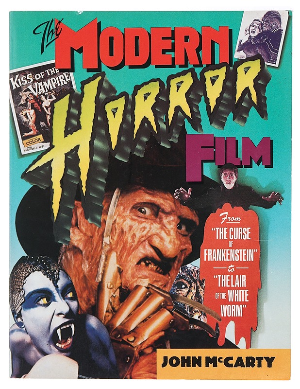 The Modern Horror Film: 50 Contemporary Classics from "The Curse of Frankenstein" to "The Lair of the White Worm" - McCarty, John - Historiakirjat - 10105422825 - 0