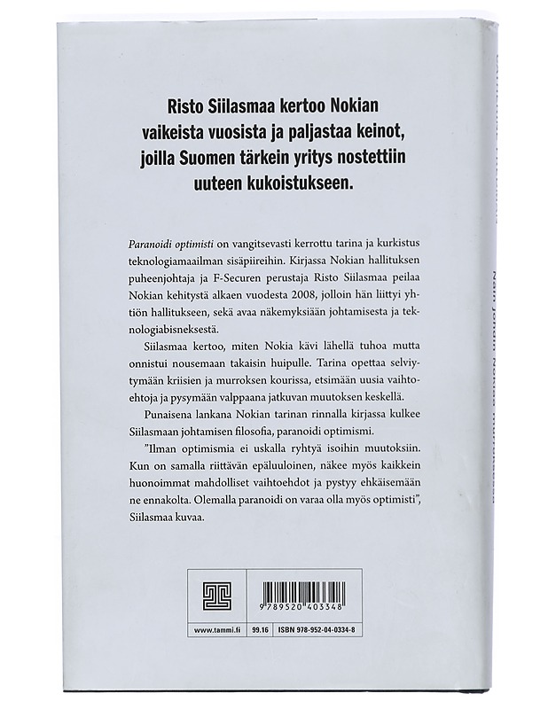 Paranoidi optimisti : näin johdin Nokiaa murroksessa - Siilasmaa, Risto - Elämäkerrat ja muistelmat - 10105422822 - 1