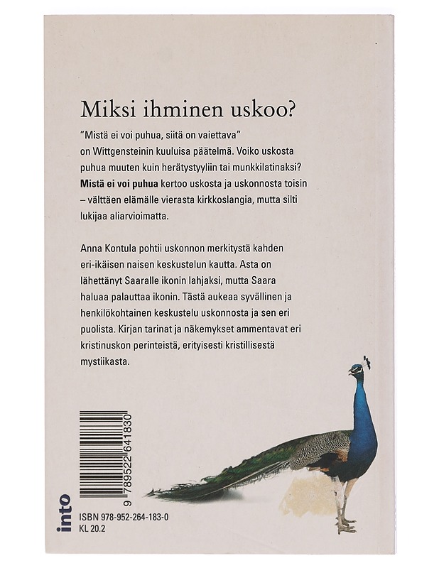 Mistä ei voi puhua : kirja uskosta ja uskonnosta - Kontula, Anna - Elämäkerrat ja muistelmat - 10105422853 - 1