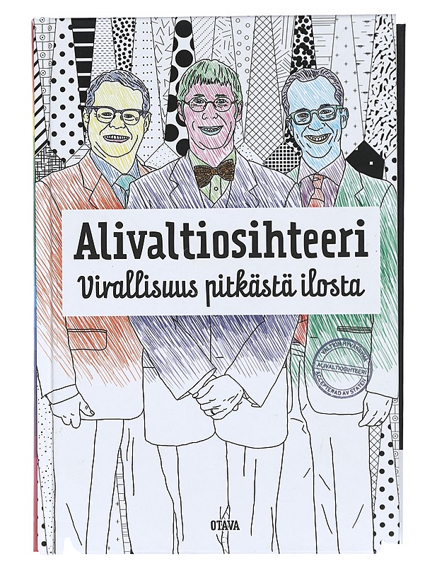 Alivaltiosihteeri : virallisuus pitkästä ilosta - Frangén, Simo - Romaanit ja novellit - 10105422851 - 0
