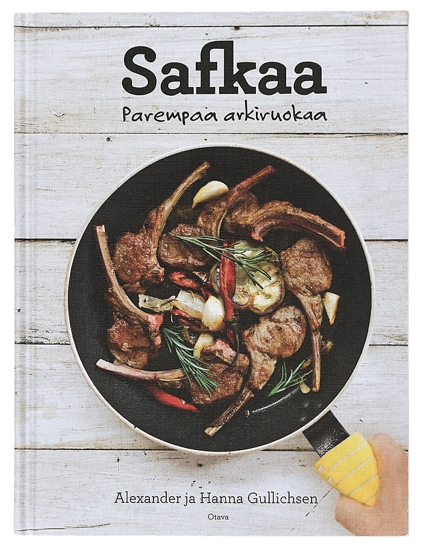 Safkaa : parempaa arkiruokaa - Gullichsen, Alexander - Ruokakirjat - 10105422958 - 0