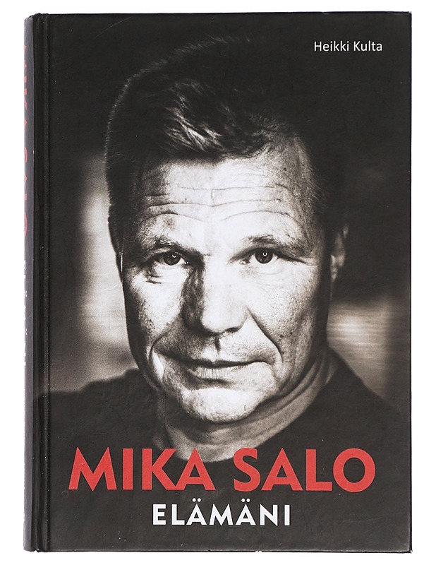 Mika Salo : elämäni - Heikki Kulta - Elämäkerrat ja muistelmat - 10105422999 - 0