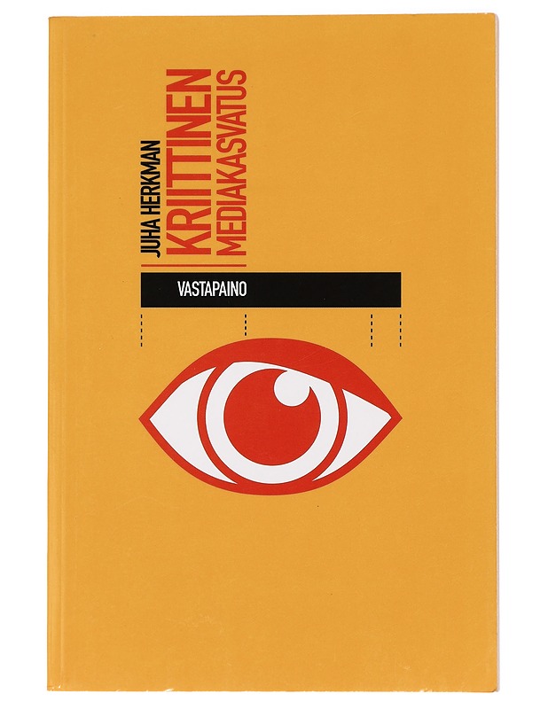 Kriittinen mediakasvatus - Juha Herkman - Tietokirjat ja oppaat - 10105422998 - 0