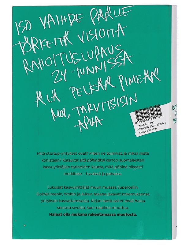 Kutsuvat sitä pöhinäksi : tositarinoita kasvuyrittäjyydestä - Helaniemi, Katariina - Tietokirjat ja oppaat - 10105423011 - 1