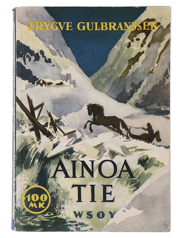 Ainoa tie - Trygve Gulbranssen - Romaanit ja novellit - 10105423016 - 0