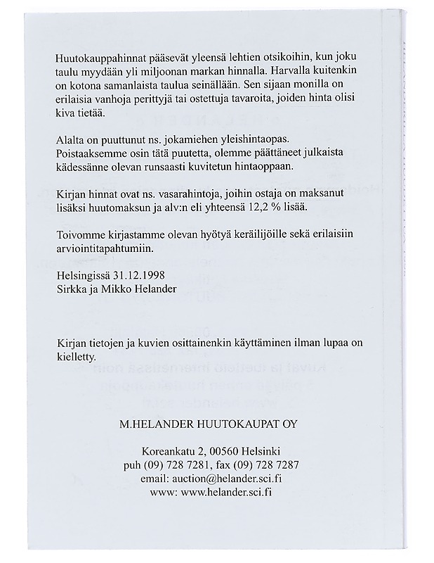 Helanderilla huudettua 1998, Jokamiehen kuvitettu hintaopas keräilijöille Nro 1 - Sirkka Helander, Mikko Helander - Tietokirjat ja oppaat - 10105423036 - 1