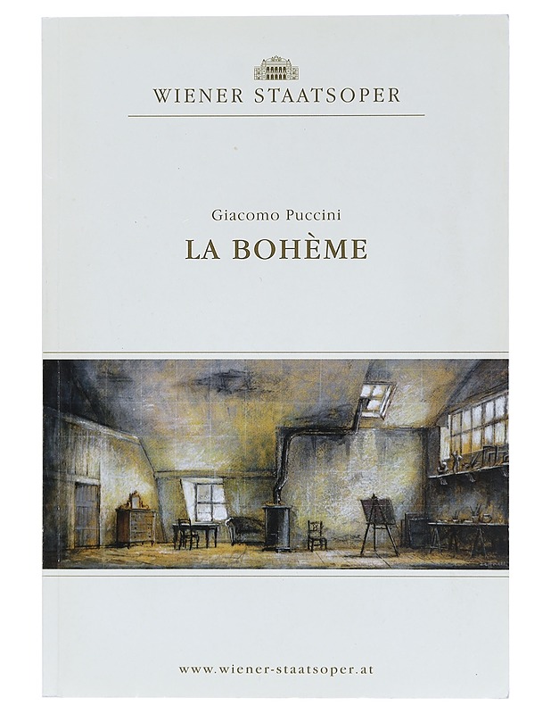 Vienna state opera : La Boheme - Giacomo Puccini - Taide- ja kulttuurikirjat - 10105423063 - 0