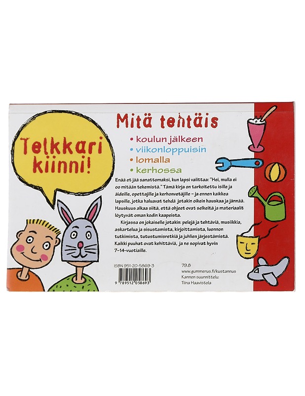 Mitä tehtäis koulun jälkeen? : 365 vinkkiä - Ellison, Sheila - Lastenkirjat - 10105423123 - 1