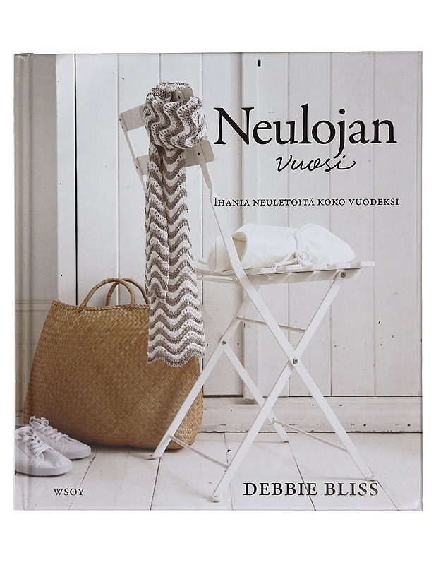 Neulojan vuosi : ihania neuletöitä koko vuodeksi - Bliss, Debbie - Käsityökirjat - 10105423156 - 0