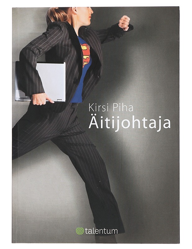 Äitijohtaja - Piha, Kirsi - Tietokirjat ja oppaat - 10105423168 - 0