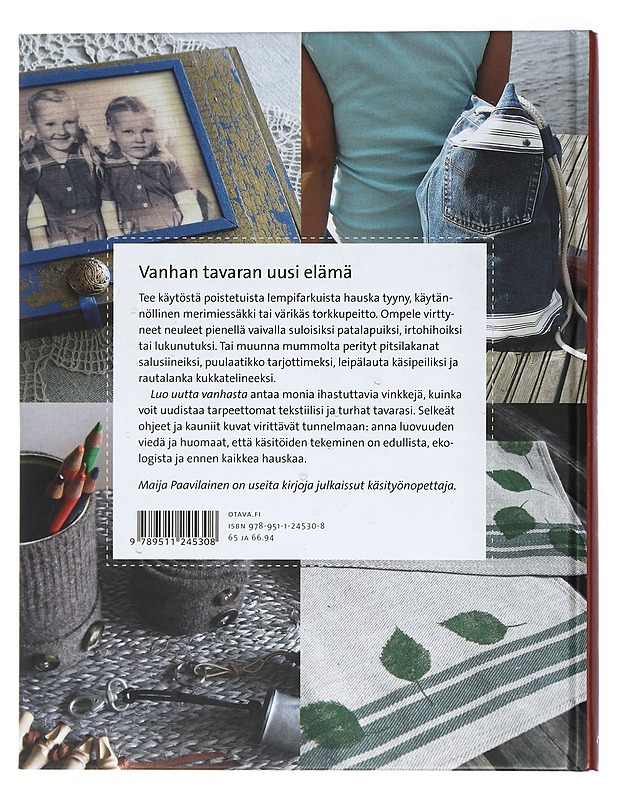 Luo uutta vanhasta - Maija Paavilainen - Tietokirjat ja oppaat - 10105423179 - 1