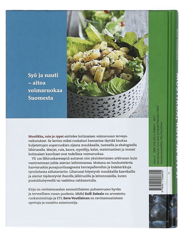 Mustikka, ruis ja rypsi : voimaruokaa Suomesta - Soisalo, Soili - Ruokakirjat - 10105423188 - 1