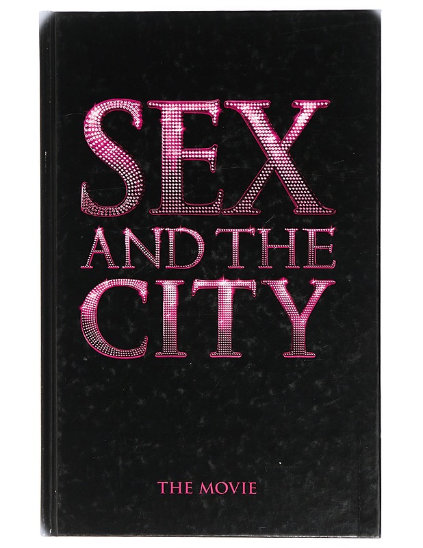 Sex and the City: The Movie - Sohn, Amy  ; Blankenhorn, Craig  - Musiikki- ja elokuvakirjat - 10105423217 - 0